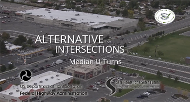 Alternative Intersections: Median U-Turns